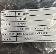Load image into Gallery viewer, Life Fitness Short Strap Handle #ACUP12-0052 (NEW) REF#TMH61826-1MT
